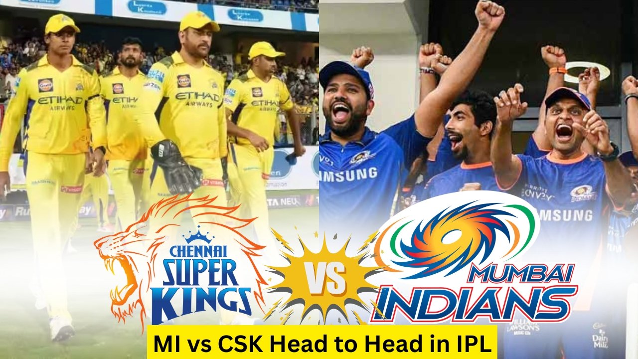 MI vs CSK Head to Head in IPL